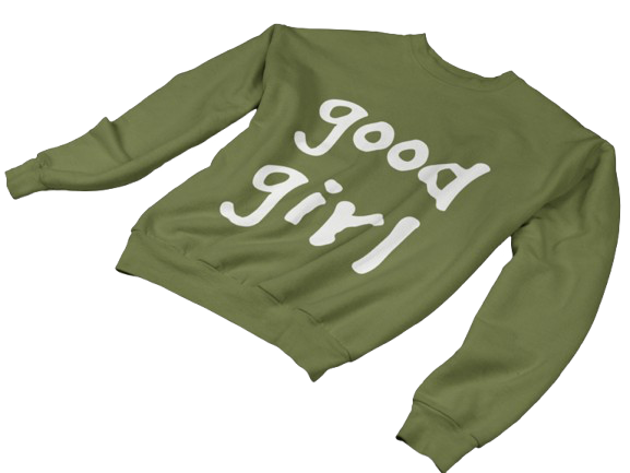 Original Good Girl Crewneck